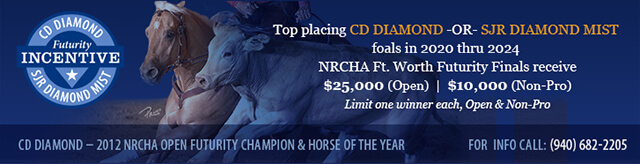 Top placing CD Diamond foals in 2018 through 2023 NRCHA Ft Worth Futurity Finals will receive $25,000 Open, $10,000 non-pro.